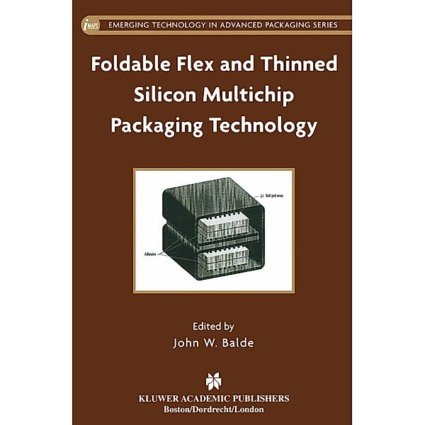 Foldable Flex and Thinned Silicon Multichip Packaging Technology