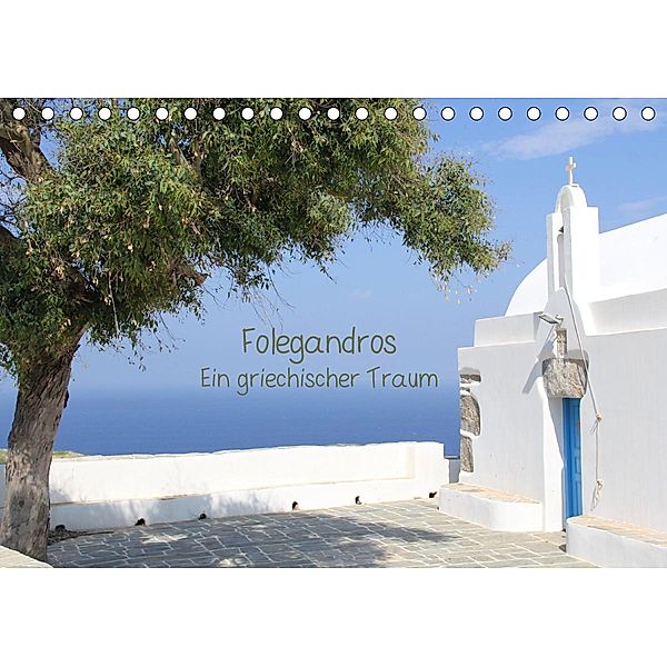 Folegandros Ein griechischer Traum (Tischkalender 2020 DIN A5 quer), Inga Loh