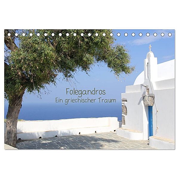 Folegandros Ein griechischer Traum (Tischkalender 2024 DIN A5 quer), CALVENDO Monatskalender, Inga Loh