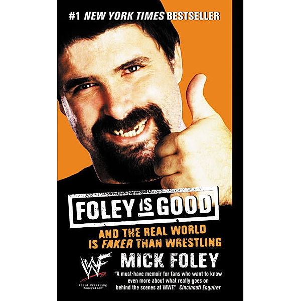 Foley Is Good, Mick Foley