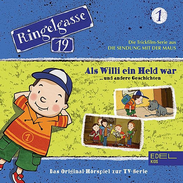 Folge 1: Als Willi ein Held war und andere Geschichten (Das Original-Hörspiel zur TV-Serie), Thomas Karallus