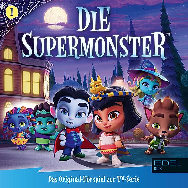 Folge 1: Willkommen bei den Supermonstern (Das Original-Hörspiel zur TV-Serie), Marcus Giersch