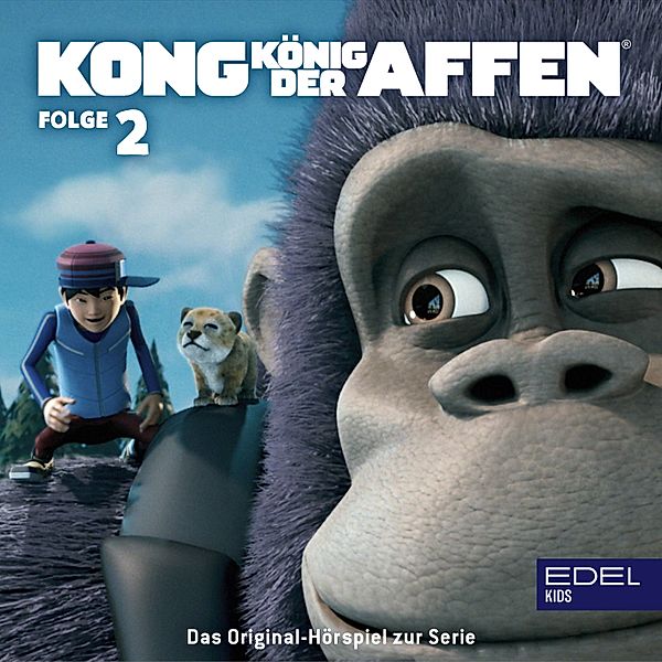 Folge 2: Die Schlange auf der Lauer / Kong in 3D (Das Original-Hörspiel zur TV-Serie), Angela Strunck