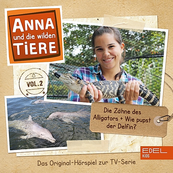 Folge 2: Die Zähne des Alligators + Wie pupst der Delfin? (Das Original-Hörspiel zur TV-Serie)