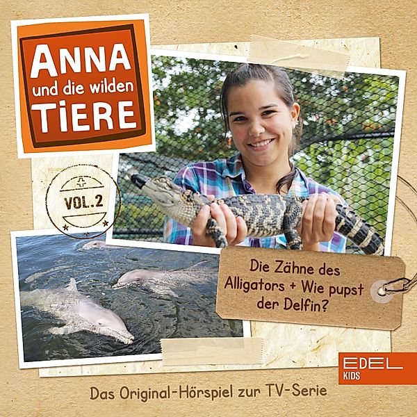 Folge 2: Die Zähne des Alligators + Wie pupst der Delfin? (Das Original-Hörspiel zur TV-Serie)