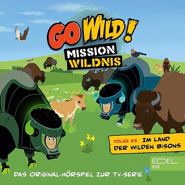 Folge 25: Das Opossum in meiner Tasche / Im Land der wilden Bisons (Das Original-Hörspiel zur TV-Serie), Thomas Karallus