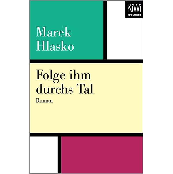 Folge ihm durchs Tal, Marek Hlasko