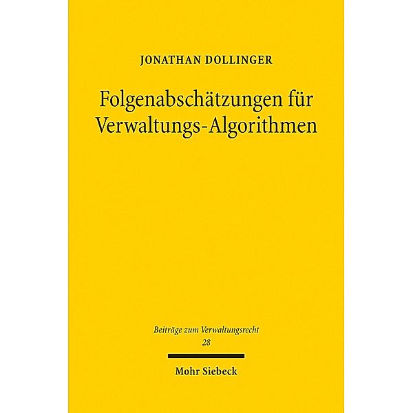 Folgenabschätzungen für Verwaltungs-Algorithmen, Jonathan Dollinger