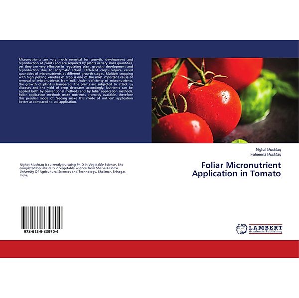 Foliar Micronutrient Application in Tomato, Nighat Mushtaq, Faheema Mushtaq