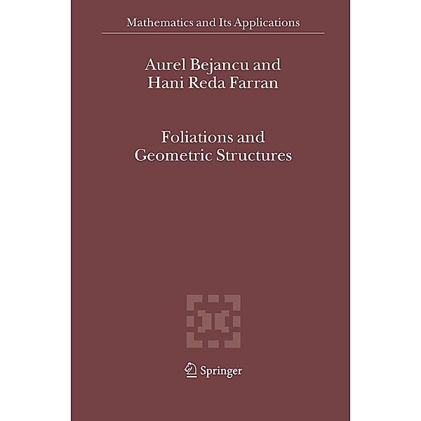 Foliations and Geometric Structures / Mathematics and Its Applications Bd.580, Aurel Bejancu, Hani Reda Farran