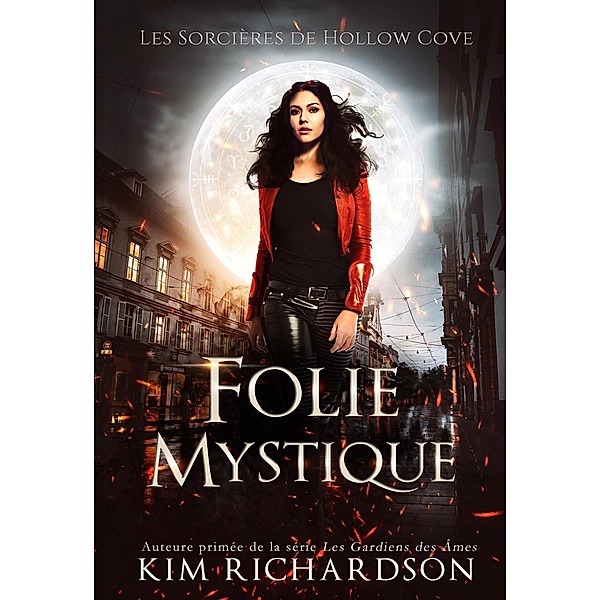 Folie Mystique (Les Sorcières de Hollow Cove, #8) / Les Sorcières de Hollow Cove, Kim Richardson