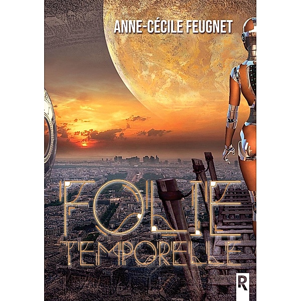 Folie temporelle, Anne-Cécile Feugnet