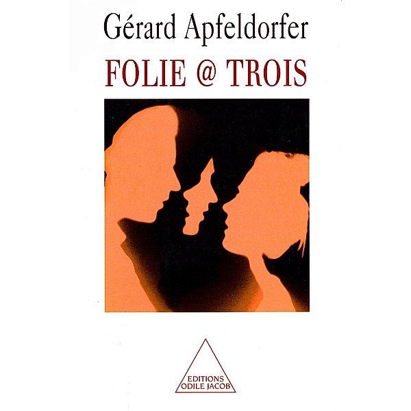 Folie @ Trois, Apfeldorfer Gerard Apfeldorfer