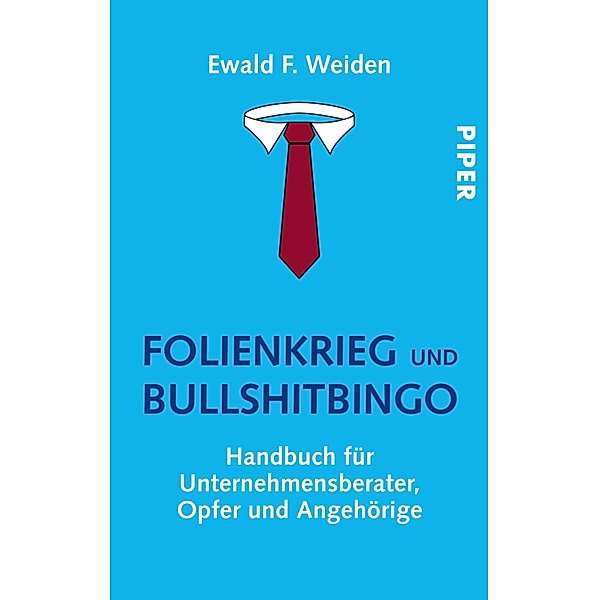 Folienkrieg und Bullshitbingo, Ewald F. Weiden