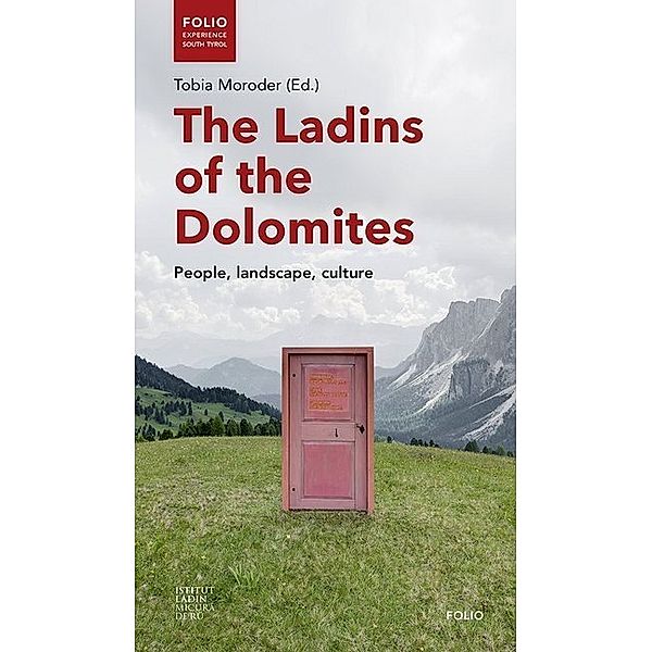 Folio Experience South Tirol / The Ladins of the Dolomites