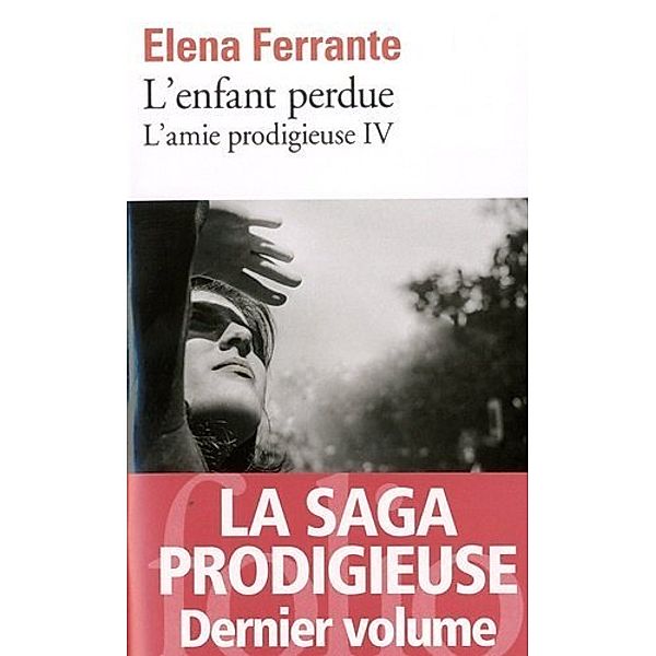 folio / L'enfant perdue, Elena Ferrante