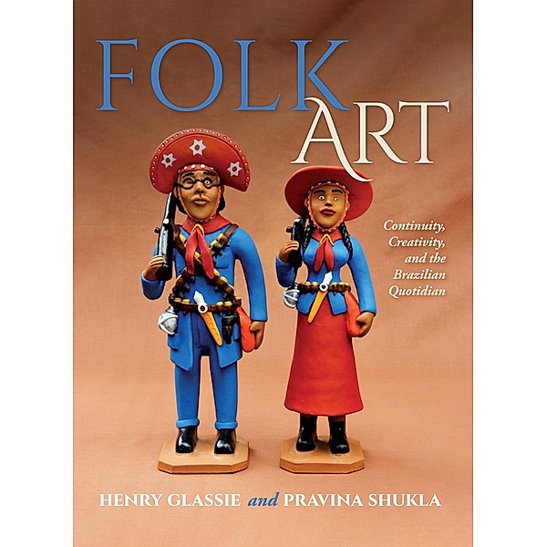 Folk Art, Henry Glassie, Pravina Shukla