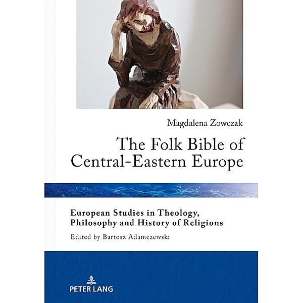 Folk Bible of Central-Eastern Europe, Zowczak Magdalena Zowczak
