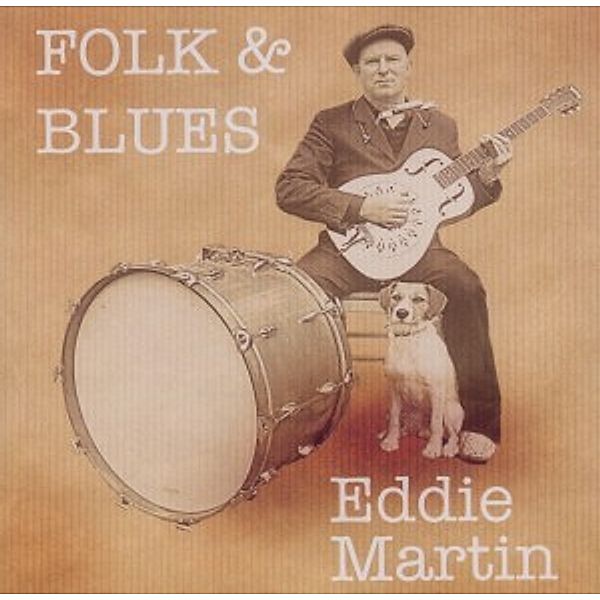 Folk & Blues, Eddie Martin