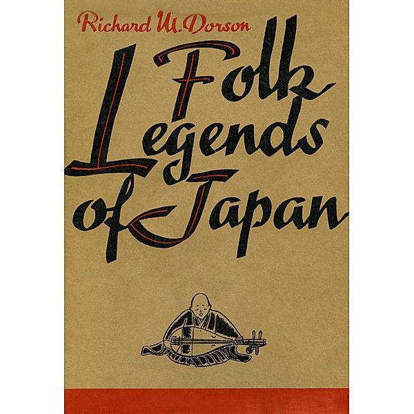 Folk Legends of Japan, Richard M. Dorson