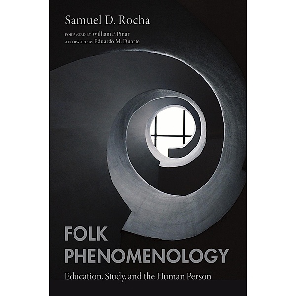 Folk Phenomenology, Samuel D. Rocha