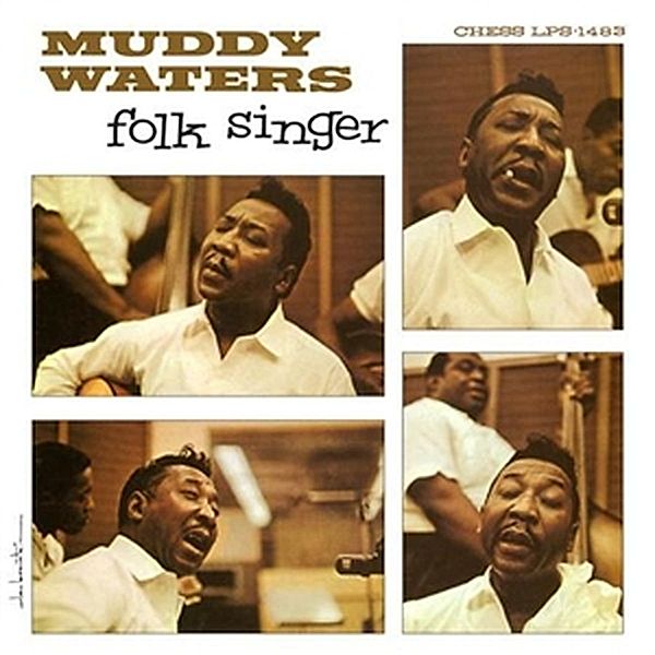Folk Singer, Muddy Waters