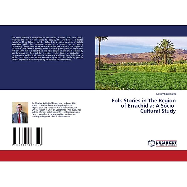 Folk Stories in The Region of Errachidia: A Socio-Cultural Study, Moulay Sadik Maliki