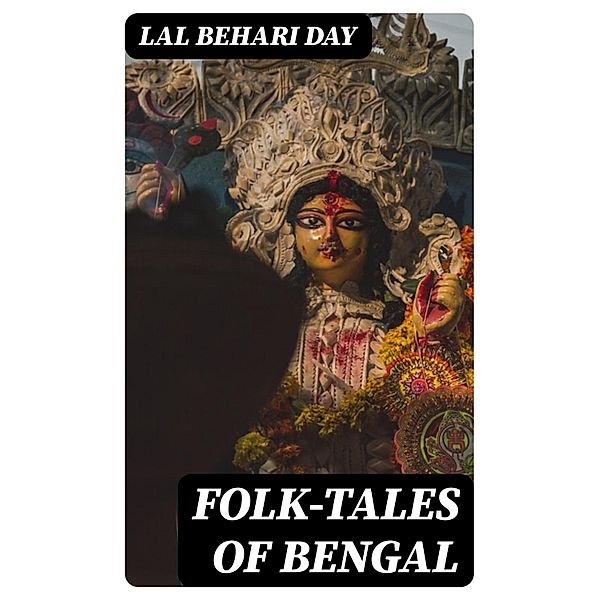 Folk-Tales of Bengal, Lal Behari Day