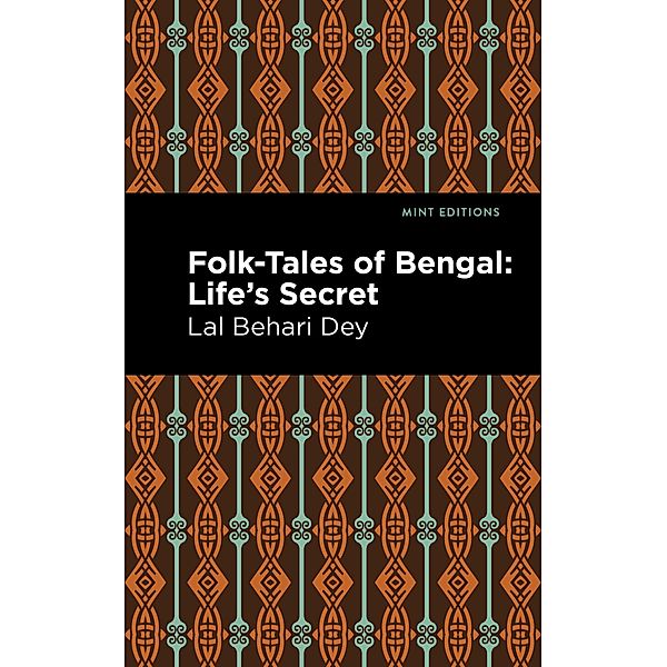 Folk-Tales of Bengal / Mint Editions (Voices From API), Lal Behari Dey