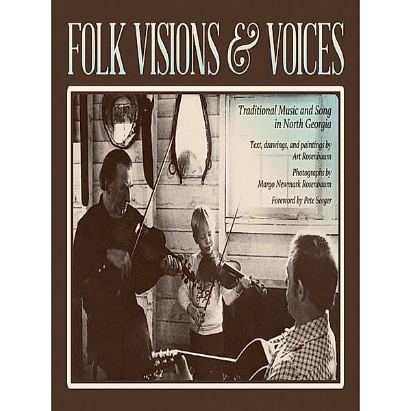 Folk Visions and Voices, Art Rosenbaum