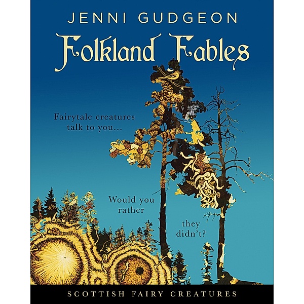 Folkland Fables, Jenni Gudgeon