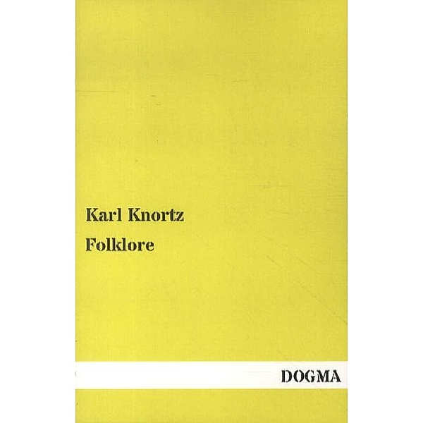 Folklore, Karl Knortz