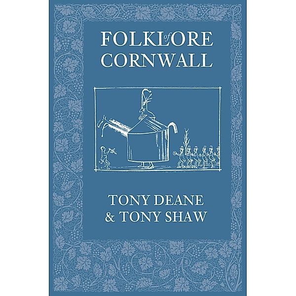 Folklore of Cornwall, Tony Deane, Tony Shaw