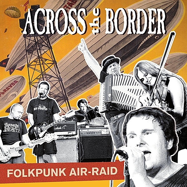 Folkpunk Air-Raid, Across The Border