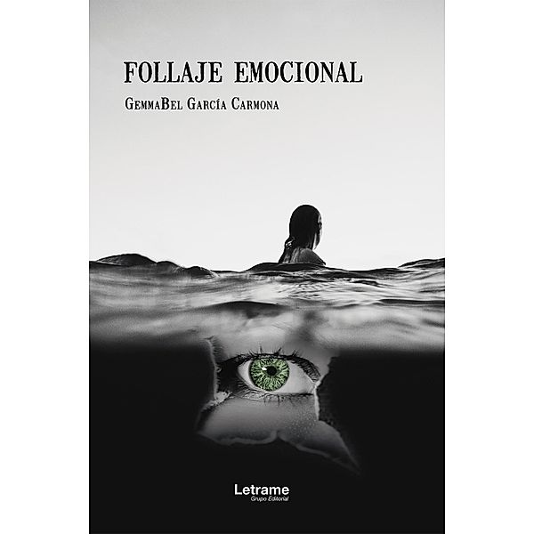 Follaje emocional, GemmaBel García Carmona