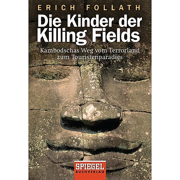 Follath, E: Kinder der Killing Fields, Erich Follath