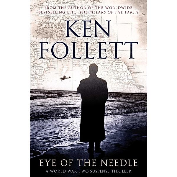 Follett, K: Eye of the Needle, Ken Follett