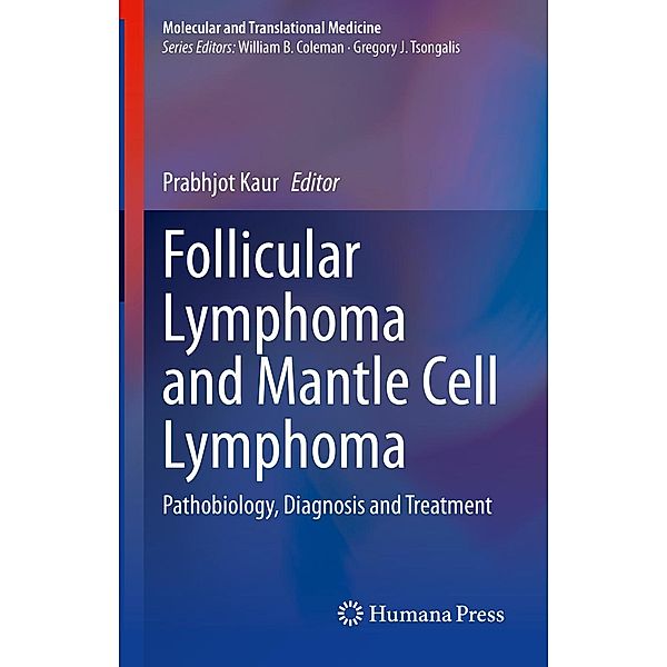 Follicular Lymphoma and Mantle Cell Lymphoma / Molecular and Translational Medicine