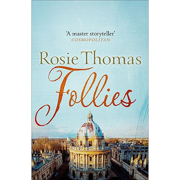 Follies, Rosie Thomas