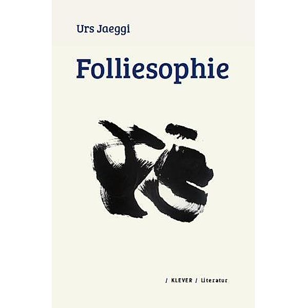 Folliesophie, Urs Jaeggi