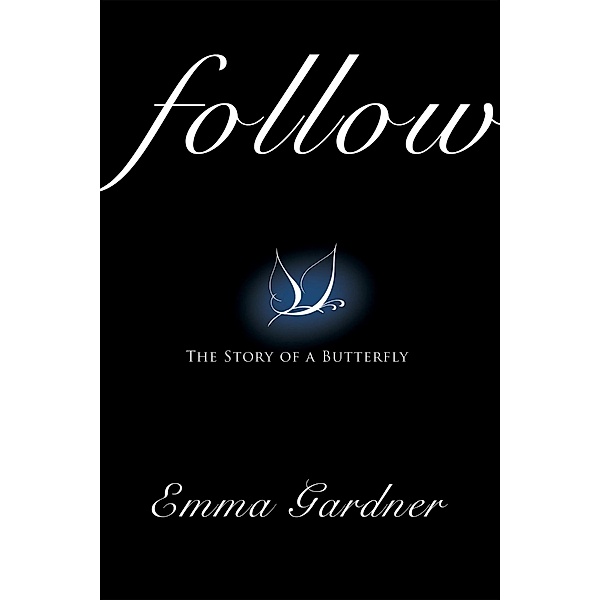 Follow, Emma Gardner