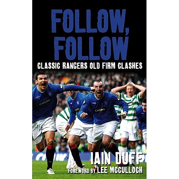 Follow, Follow, Iain Duff