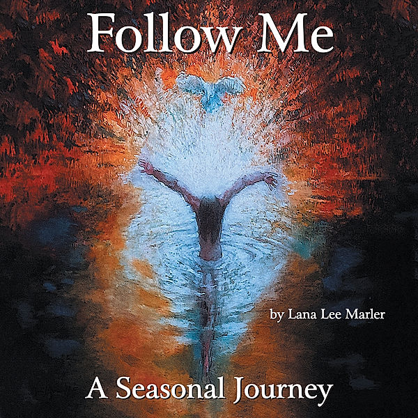 Follow Me, Lana Lee Marler