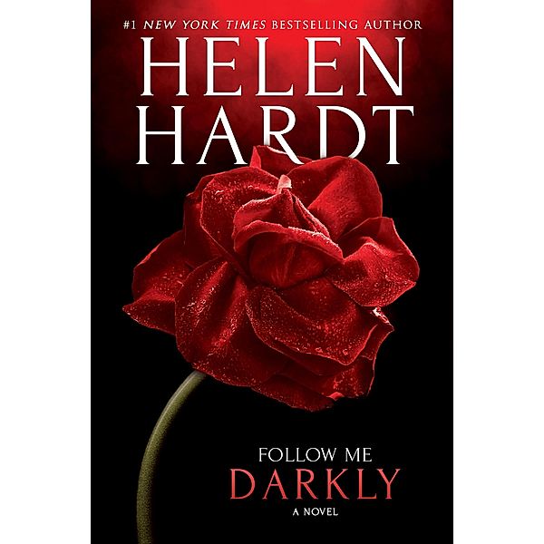 Follow Me Darkly / Follow Me Bd.1, Helen Hardt