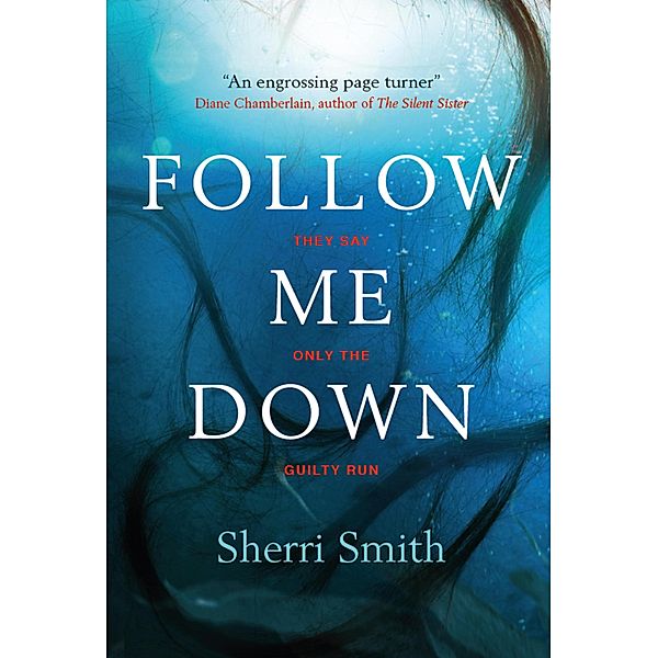 Follow Me Down, Sherri Smith
