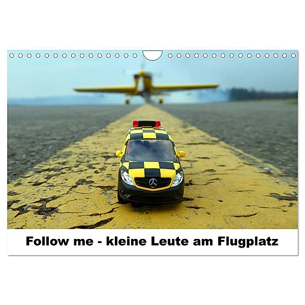 Follow me - kleine Leute am Flugplatz (Wandkalender 2024 DIN A4 quer), CALVENDO Monatskalender, Kunst Fliegerin