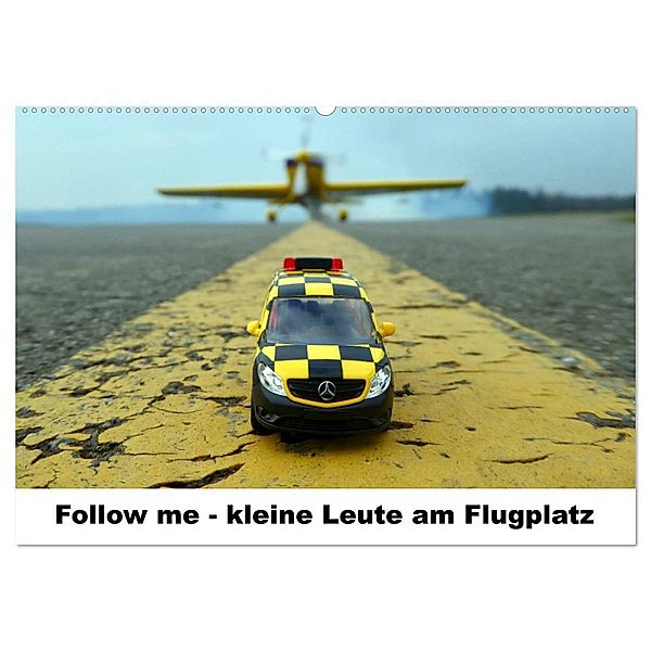 Follow me - kleine Leute am Flugplatz (Wandkalender 2025 DIN A2 quer), CALVENDO Monatskalender, Calvendo, Kunst Fliegerin