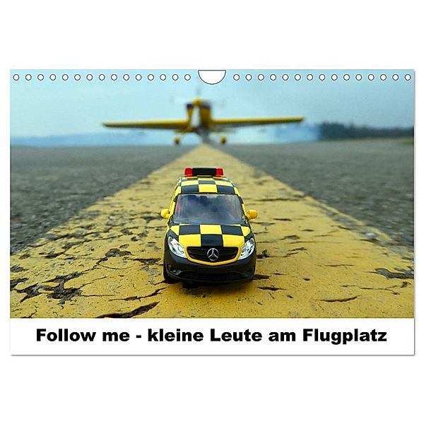 Follow me - kleine Leute am Flugplatz (Wandkalender 2025 DIN A4 quer), CALVENDO Monatskalender, Calvendo, Kunst Fliegerin