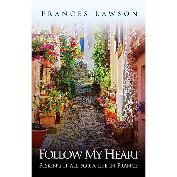 Follow My Heart, Frances Lawson