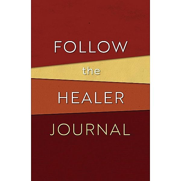 Follow the Healer Journal, Inc. Seedbed